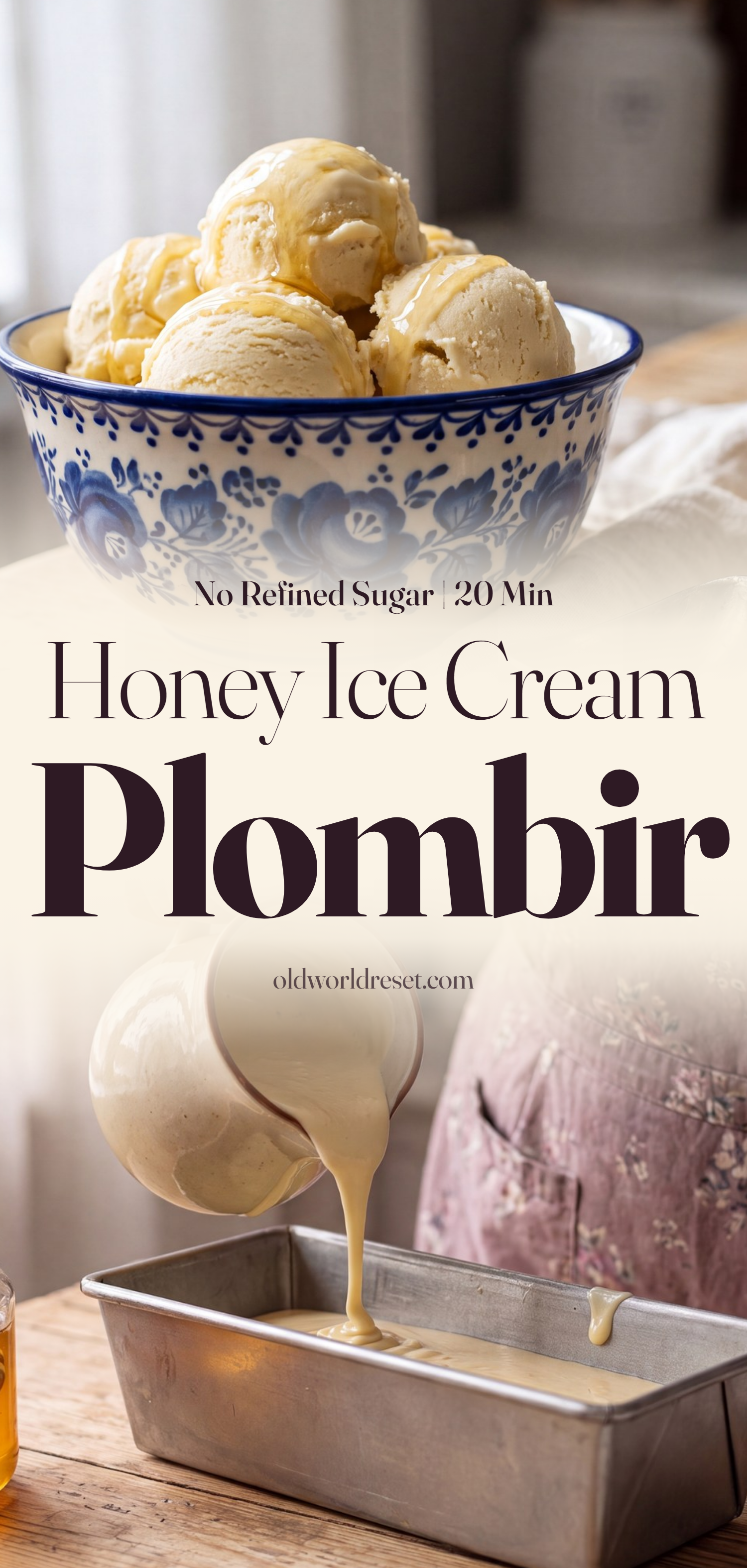 Plombir — Old-World Honey Ice Cream - pin this recipe